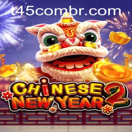 CHINESENEWYEAR2: An Exciting Game Experience with t45 PH Login