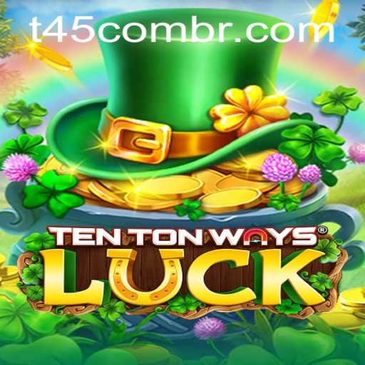 Discover the Thrills of TenTonWaysLuck with t45 PH Login